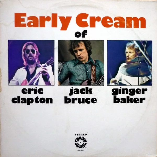 Cover of The Early Cream Of Eric Clapton, Jack Bruce & Ginger Baker