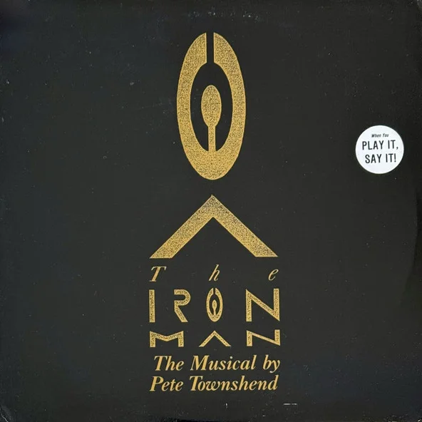Cover of The Iron Man (The Musical By Pete Townshend)