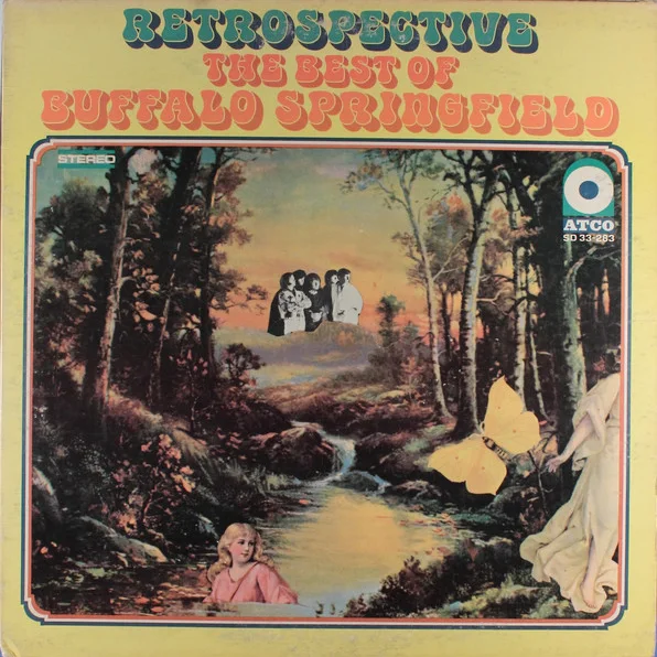 Cover of Retrospective - The Best Of Buffalo Springfield