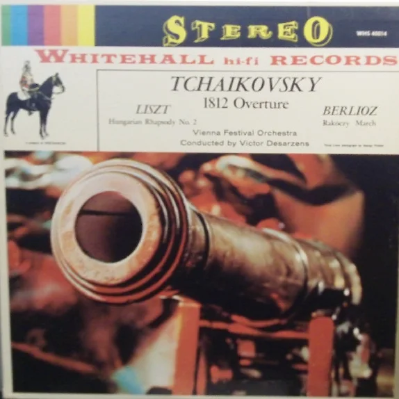 Cover of 1812 Overture • Hungarian Rhapsody No. 2 • Rakózcy March