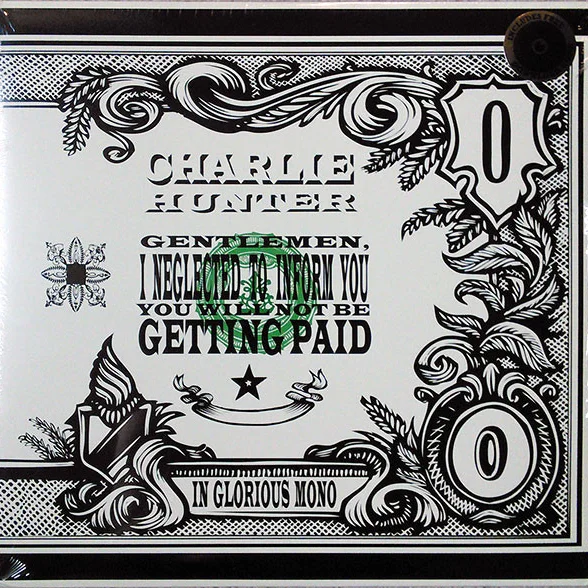 Cover of Gentlemen, I Neglected To Inform You You Will Not Be Getting Paid